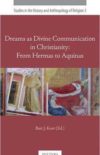 Dreams as DivineCommunication in Christianity. From Hermas to Aquinas