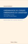 BOHINEUST H. o.s.b., Obéissance du Christ, obéissance du chrétien (recension)