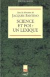 Jacques FANTINO, Science et foi (recension)
