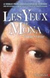 Les yeux de Mona. Un roman (qui) louche