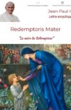 Introduction à la lecture de l'Encyclique Redemptoris Mater de Jean-Paul II 1/6