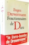 Le sacerdoce selon Drewermann. La réduction au fonctionnel ou le refus du don spirituel