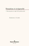 Donation et réciprocité. L’Amour, point aveugle de la philosophie (recension)
