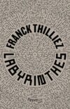 Labyrinthes, de Franck Thilliez